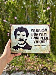 Yakarsa Dünyayı Garipler Yakar Ahşap Dekor